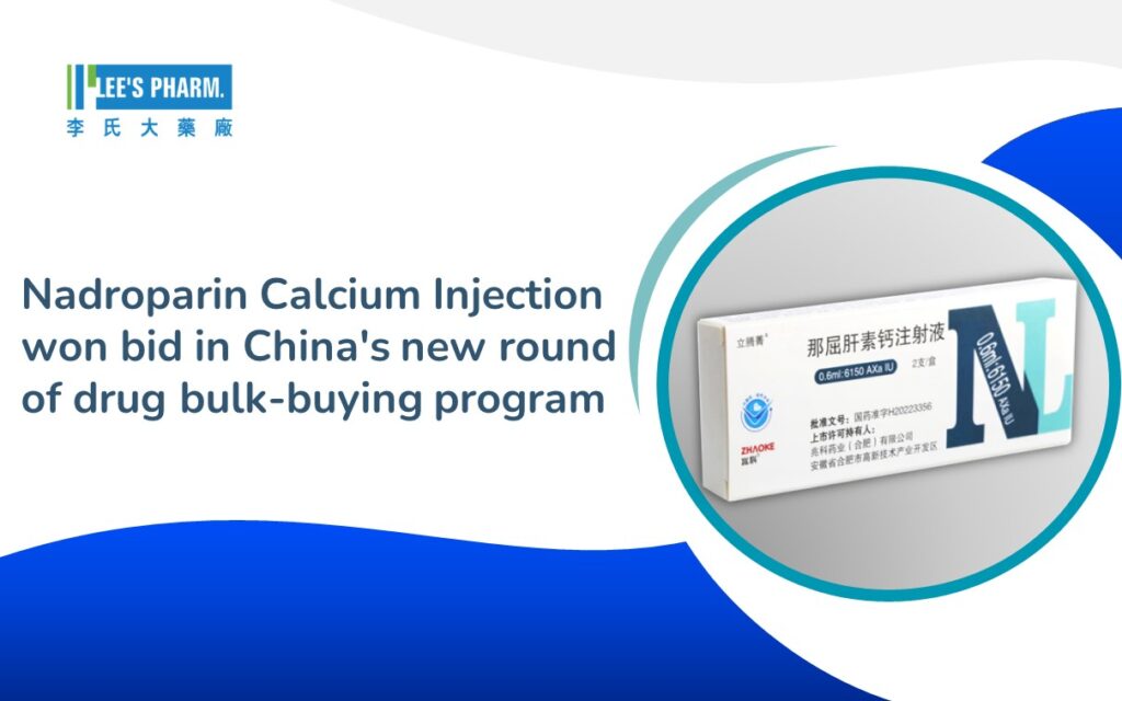 Nadroparin Calcium Injection won the bid in China’s new round of drug bulk-buying program
